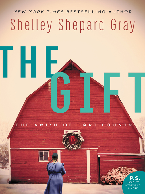 Title details for The Gift by Shelley Shepard Gray - Available